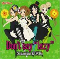 K-ON! - Don't say lazy