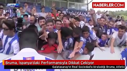 bruma ispanya daki performansiyla dikkat cekiyor