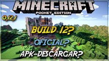 Minecraft Pe 0.12.1 Build 12?|Apk-Descargar?|Noticias MCPE