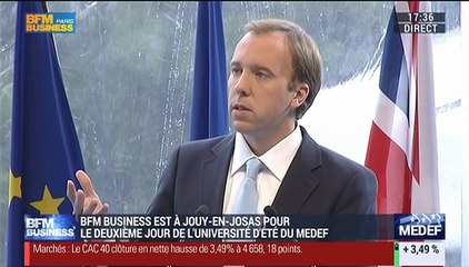 Édition spéciale Université d'été du Medef: Discours de Matthew Hancock - 27/08