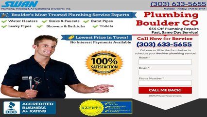 Best Plumbers in Boulder (303) 633-5655  The Best Plumbers in Boulder