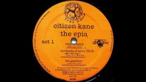 Citizen Kane - Raisin' Kane
