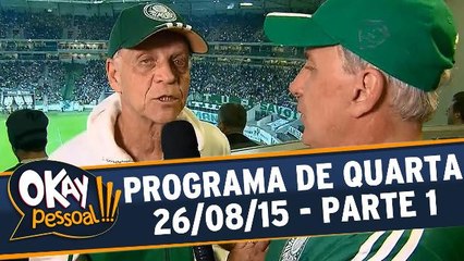 Okay Pessoal!!! - Quarta - Parte 1