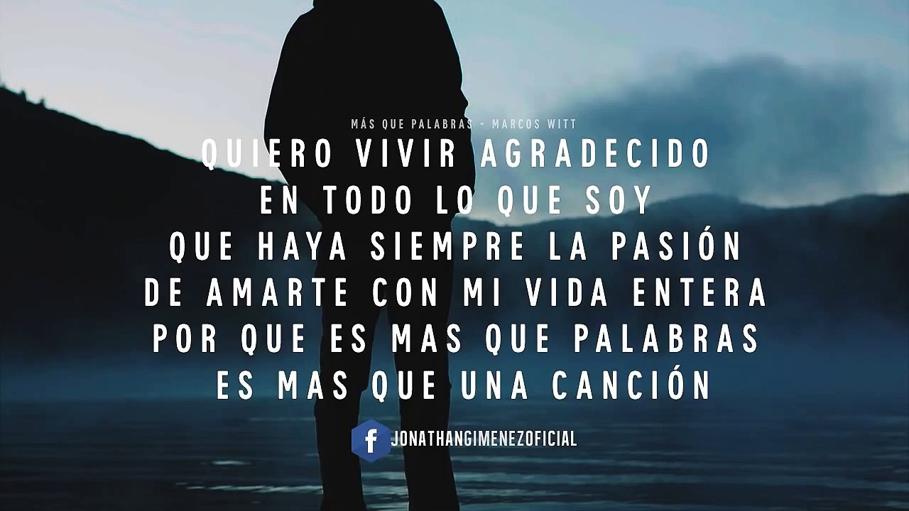 Adoración "Mas Que Palabras" by Marcos Witt por Jonathan Gimenez - música cristiana
