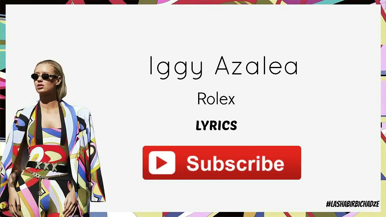 Iggy Azalea - Rolex Lyrics
