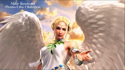 Mike Rowland - Protect the Children