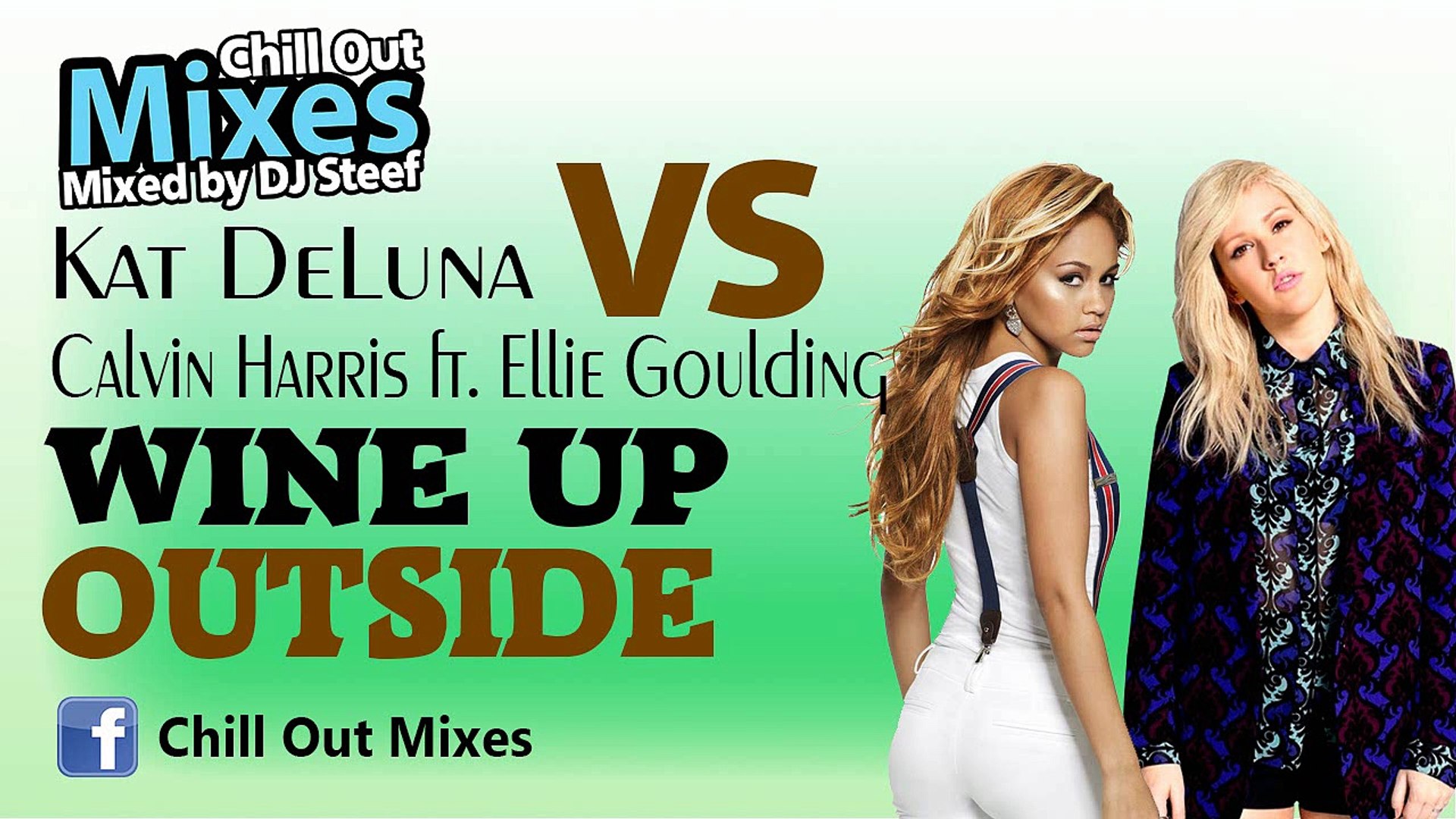 Kat Deluna Vs Calvin Harris Ft Ellie Goulding Wine Up Outside Mash Up Video Dailymotion kat deluna vs calvin harris ft ellie goulding wine up outside mash up