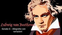 Ludwig van Beethoven - Sonate 6 - 3. Allegretto con variazioni