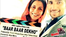 Baar Baar Dekho - Siddharth Malhotra - Katrina Kaif Goes On Floor