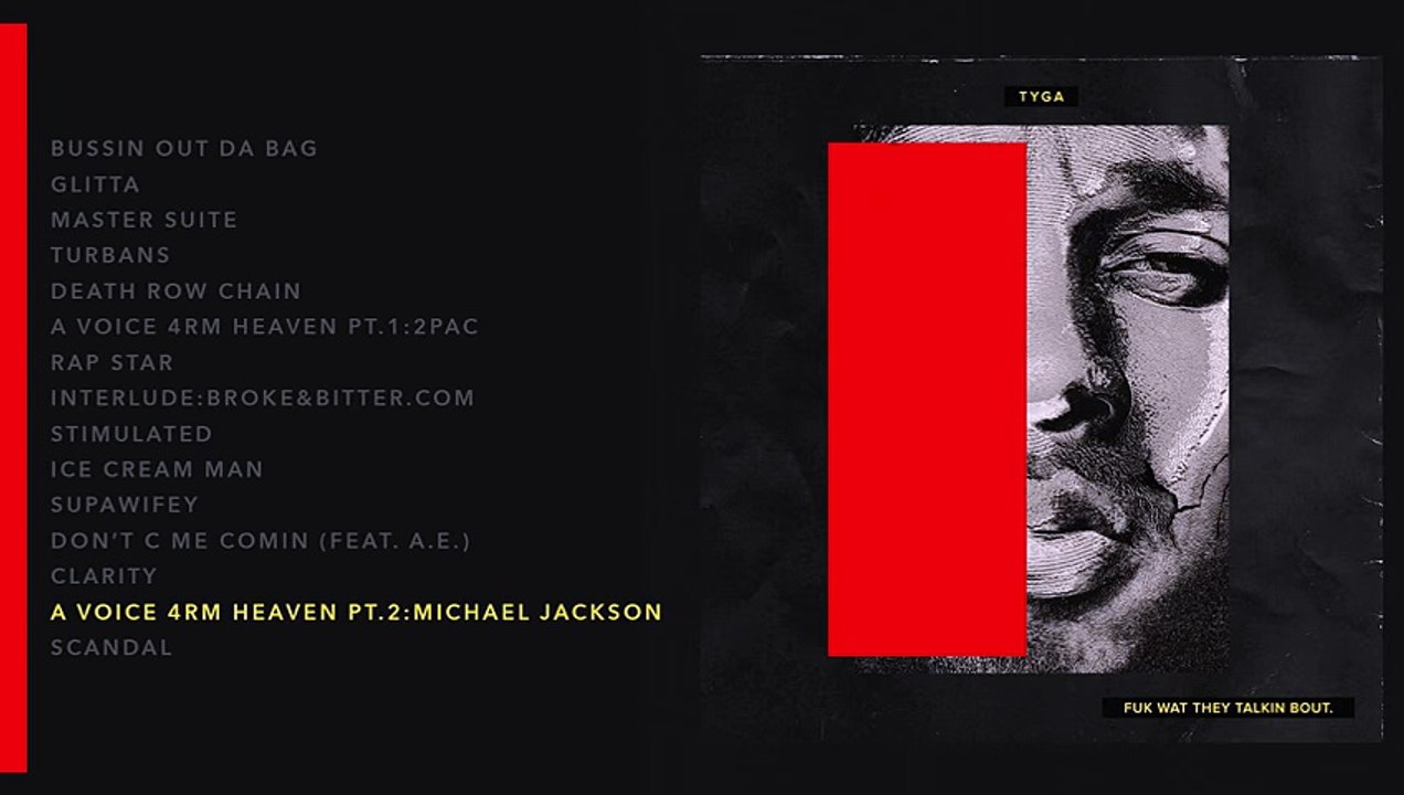 Tyga - A Voice 4rm Heaven Pt. 2 - Michael Jackson