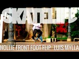 Nollie Front Foot Flip | Tutorial #SKATELIFE | Luis Mylla