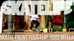 Nollie Front Foot Flip | Tutorial #SKATELIFE | Luis Mylla