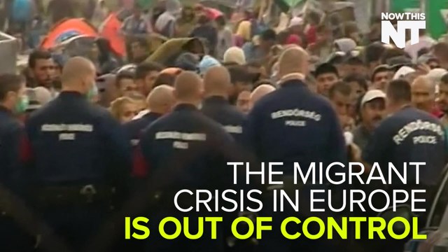 Europe's Migrant Crisis Is Its Worst Since WWII