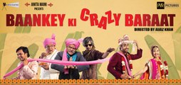 Crazy Baraat - Baankey ki Crazy Baraat 2015 - New Musics