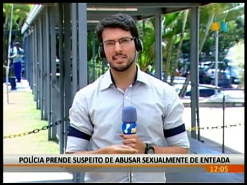 POLÍCIA PRENDE SUSPEITO DE ABUSAR SEXUALMENTE DE ENTEADA