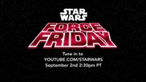 Star Wars: Force Friday Preview