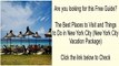 (New York City Vacation Package) The Best Places to Visit and Things to Do in New York City