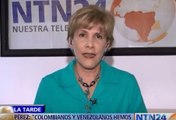 Esto dijo Nitu Pérez Osuna sobre situación en la frontera colombo-venezolana