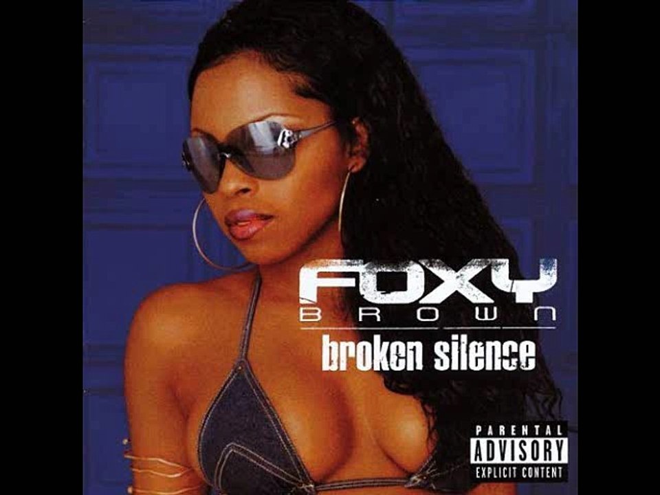 Foxy Brown Broken Silence - Hood Scriptures
