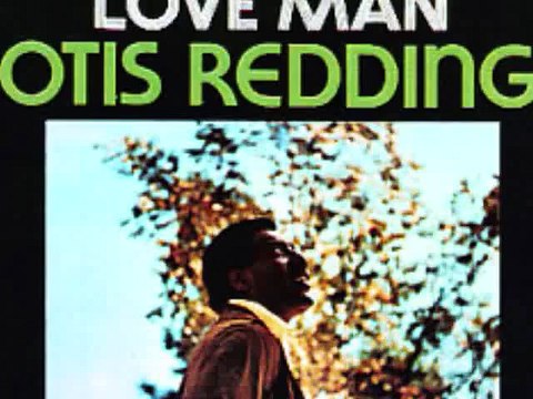 =Otis Redding - Love Man