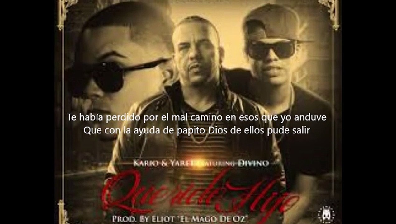 Kario & Yaret Ft Divino - Querido Hijo