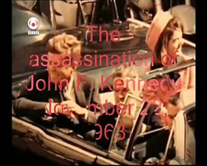 The assassination of John F. Kennedy