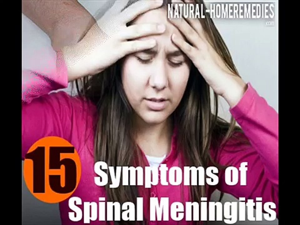 15 Symptoms of Spinal Meningitis