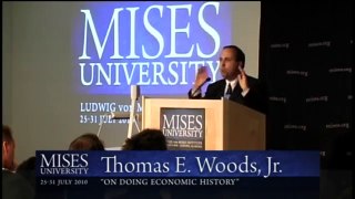 On Doing Economic History | Thomas E. Woods, Jr.