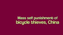 Mass self punishment of bicycle thieves in China HD