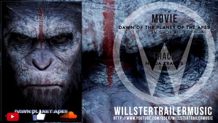 Dawn of the planet of the apes tv spot 1music (ninja tracks - eon)