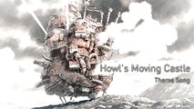 Howl's Moving Castle - The Merry Go Round of Life   Theme Song