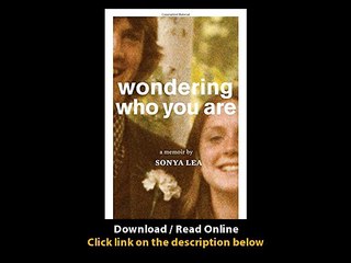 Download PDF Wondering Who You Are A Memoir