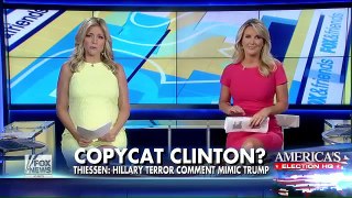 Thiessen: Hillary's terror comment mimics Trump's remarks