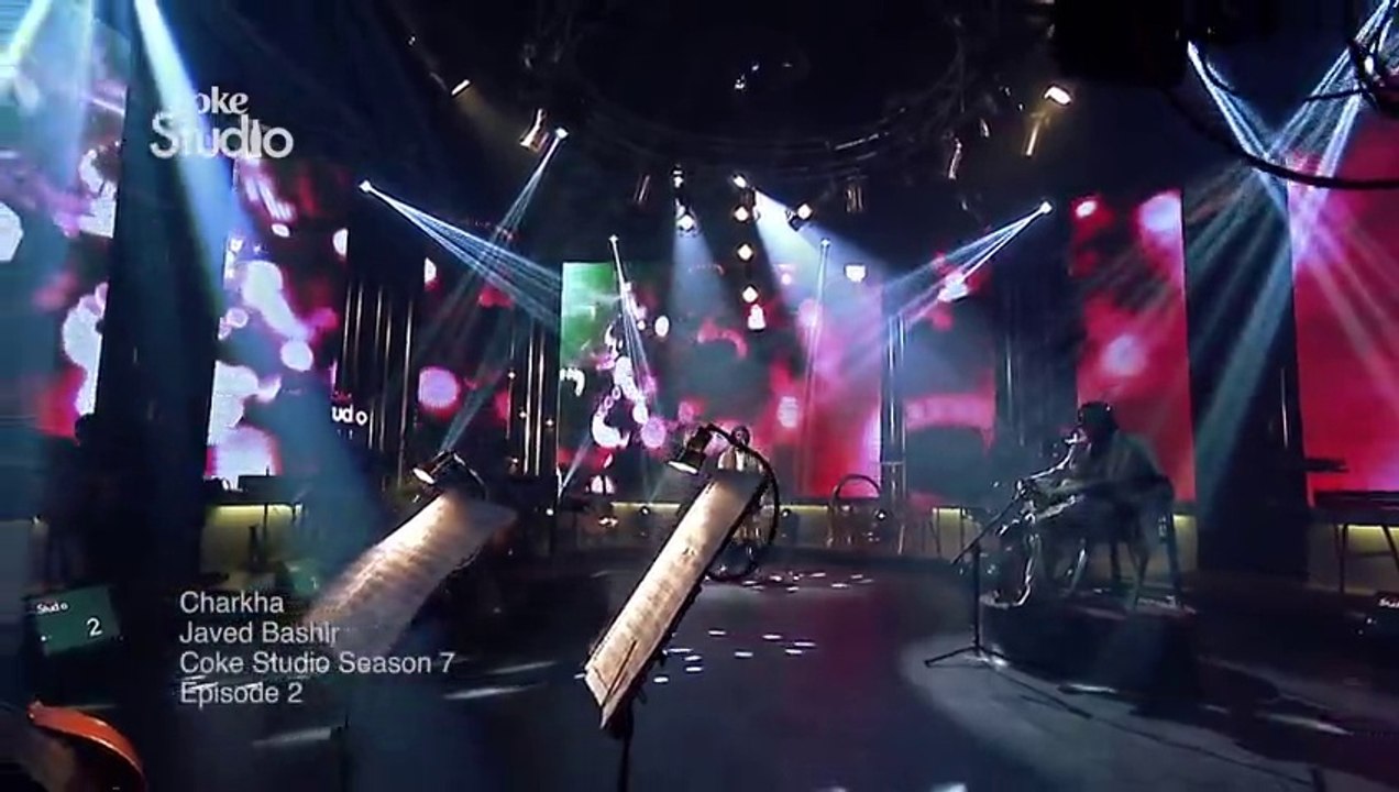 Javed Bashir, Charkha, Coke Studio Season 7, Episode 2