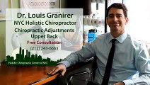 Chiropractic Adjustment of Upper Back Pain by Dr Louis Granirer