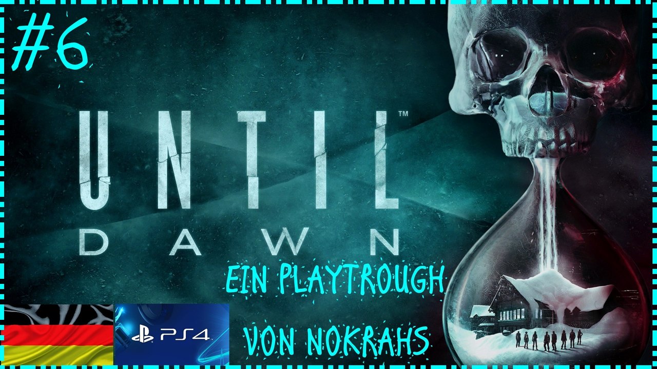 'Until Dawn' 'PS4' 'Deutsch' - 'WalkTrough' (6)