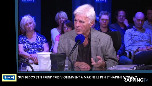 Guy Bedos s’en prend très violemment à Marine Le Pen et Nadine Morano Je me demande pourquoi elles sont nées