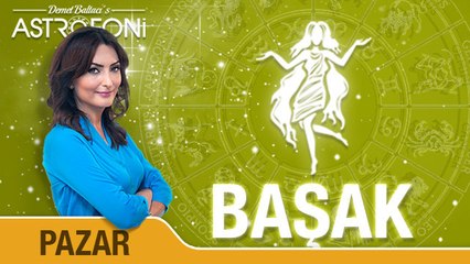 BAŞAK burcu günlük yorumu, bugün 30 Ağustos 2015