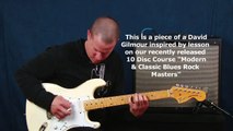 Learn David Gilmour inspired guitar licks and riffs Modern and Classic Blues Rock Masters lesson
