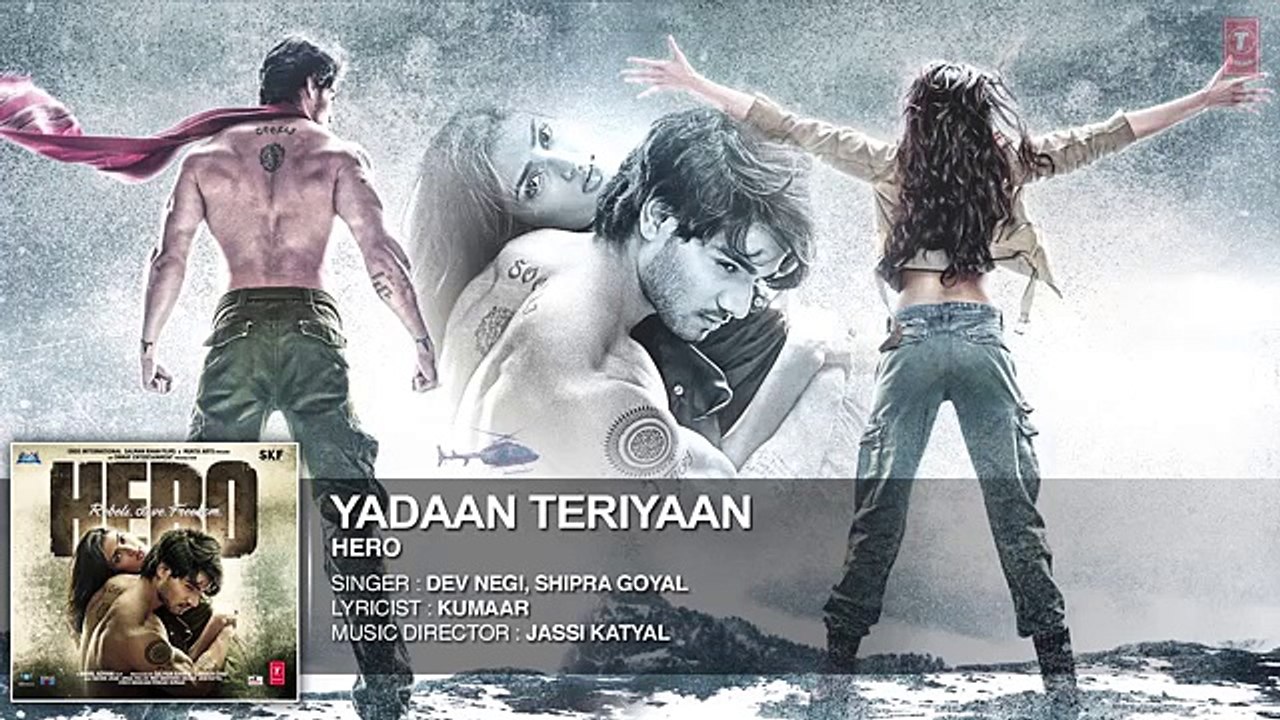 Yadaan-Teriyaan-Full-AUDIO-Song--Hero--Sooraj-Pancholi--Athiya-Shetty--Shipra-Goyal-T-Series