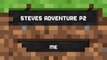 MINECRAFT STOP MOTION- Steve's adventure P2