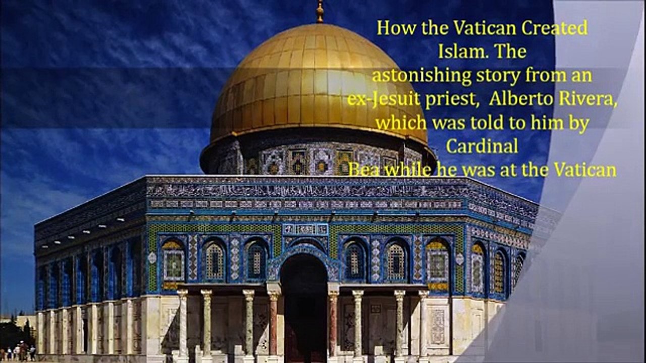 How the Vatican Created Islam Part 1