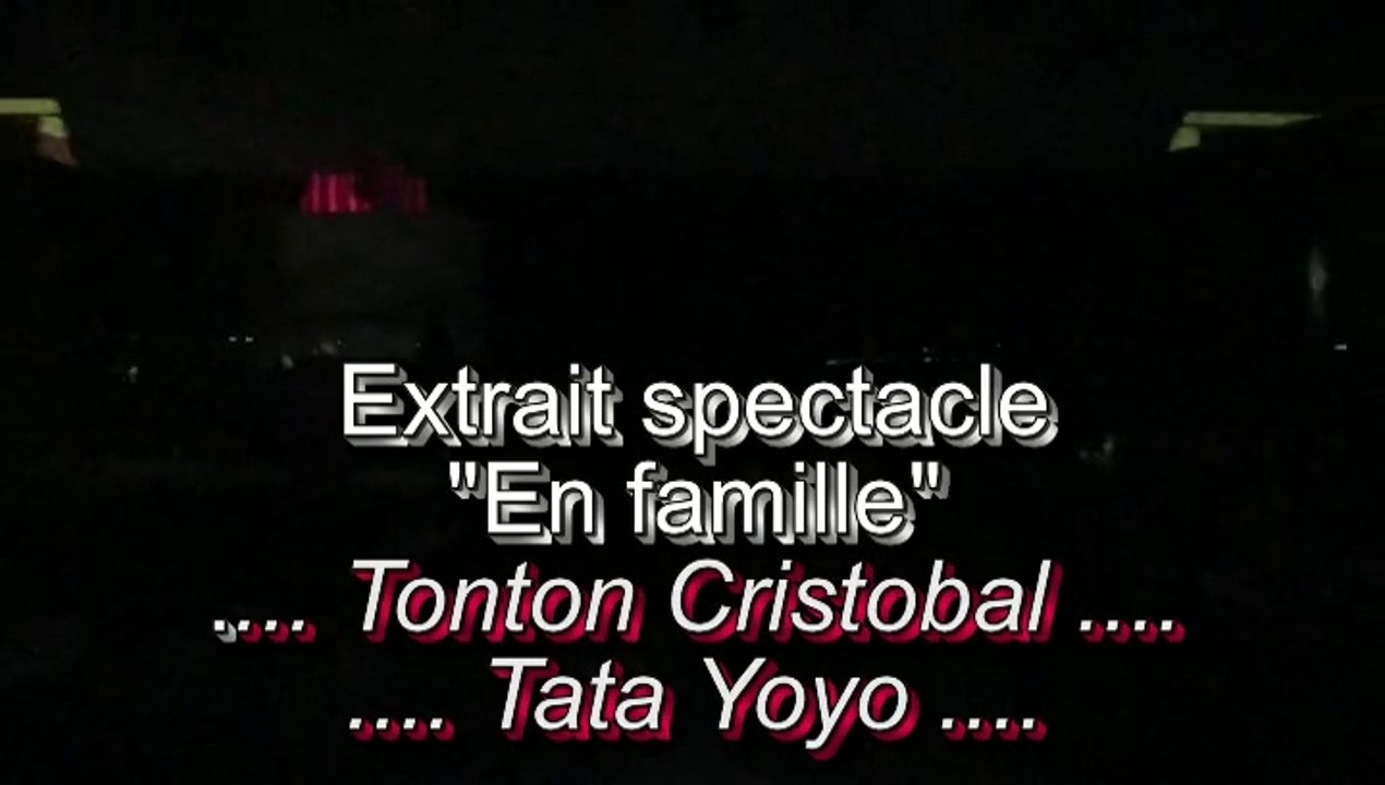 Tonton Cristobal et Tata Yoyo par les "Z" Enchanteurs
