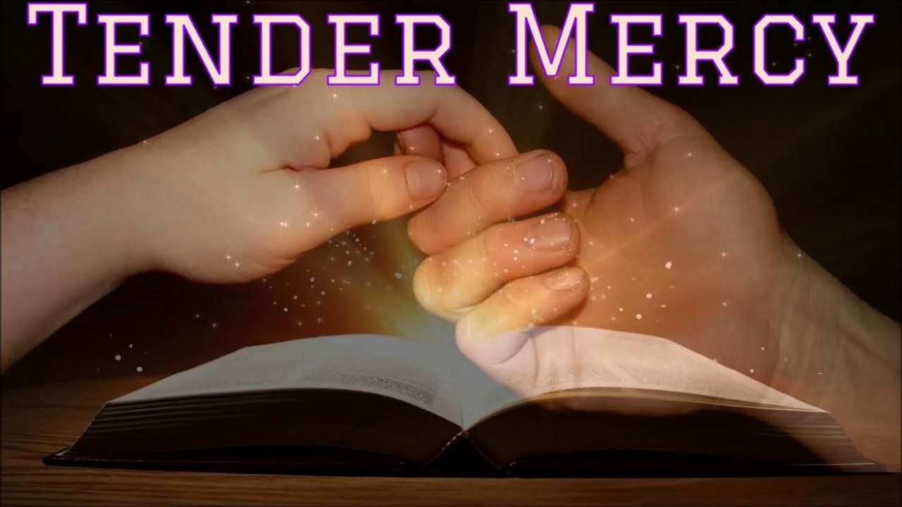 Tender Mercy