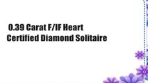 0.39-Carat-FIF-Heart-Certified-Diamond-Solit