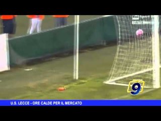 U.S. LECCE | Ore calde per il mercato