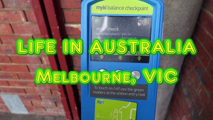 LIFE IN AUSTRALIA  - EPISODE 10  -  MELBOURNE CBD -  PART 1