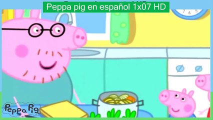Peppa pig en español 1x07 HD