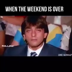 When the weekend is over.