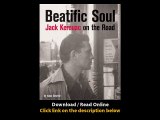 Download PDF Beatific Soul Jack Kerouacs On the Road